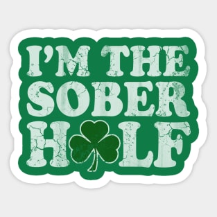 I'm The Sober Half St Patrick's Day Sticker